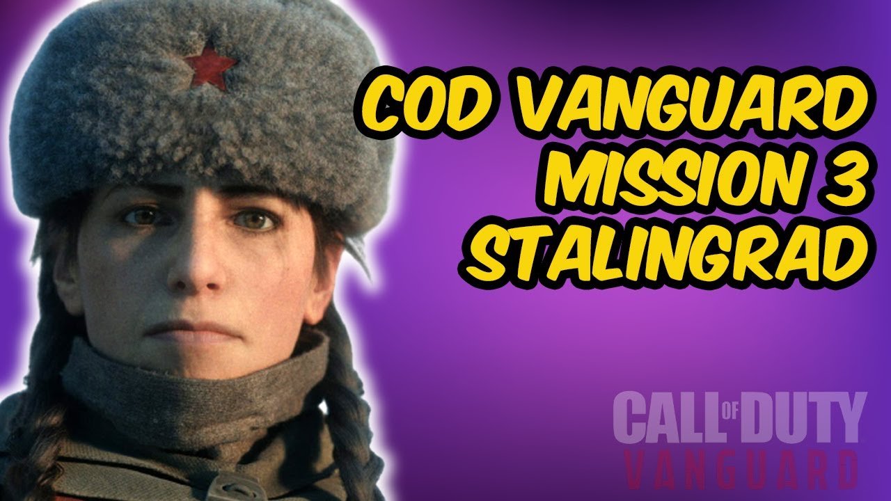 COD Vanguard Campaign: Mission 3 – Stalingrad | Let’s Play