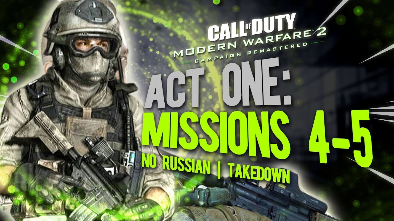 COD MW2 Remastered (2009/2020) – Missions 4-5 (No Russian/Takedown) – Let’s Play